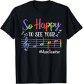 100% Cotton Music Teacher So Happy See Your Face Back School Funny T-Shirts, Hoodie, Sweatshirt