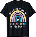 100% Cotton My Aunt Is Definitely Cooler Than My Dad Auntie Niece Nephew T-Shirt Hoodie, Sweatshirt | GrindPrints.com