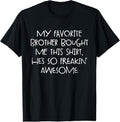 100% Cotton My Favorite Brother Bought Me This Shirt Funny Sister Gift T-Shirt Hoodie, Sweatshirt | GrindPrints.com