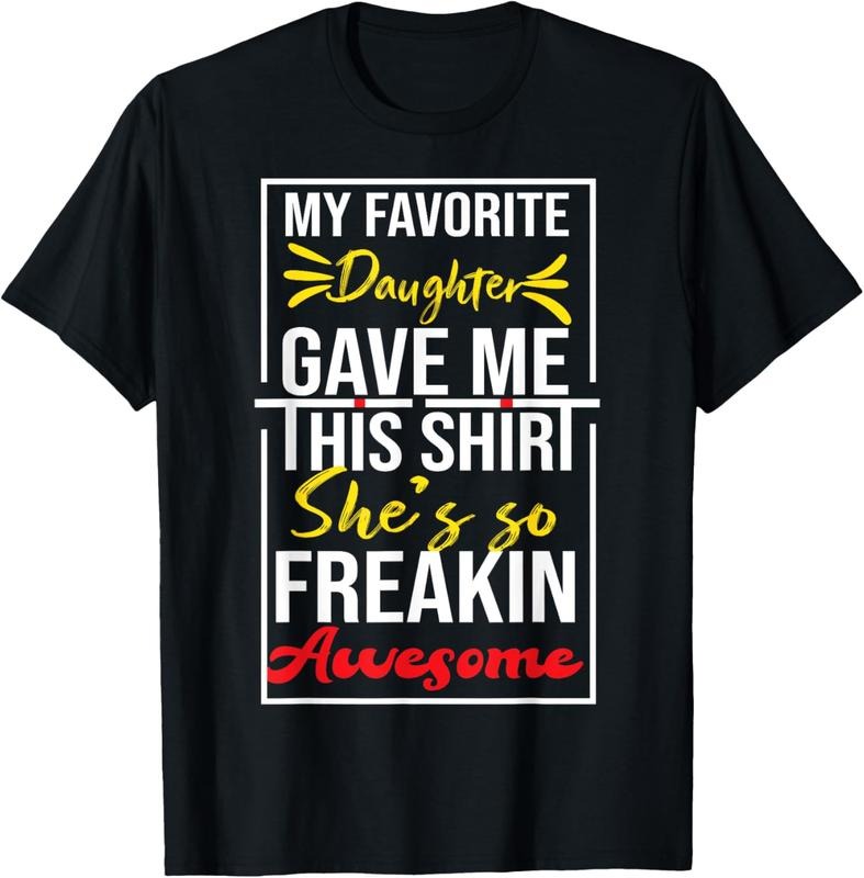 100% Cotton My Favorite Daughter Bought Me This Shirt Funny Daughter T-Shirt Hoodie, Sweatshirt | GrindPrints.com