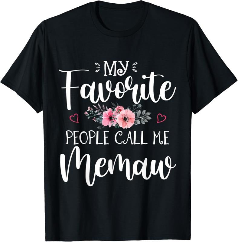 100% Cotton My Favorite People Call Me Memaw Shirt Floral T-Shirts, Hoodie, Sweatshirt