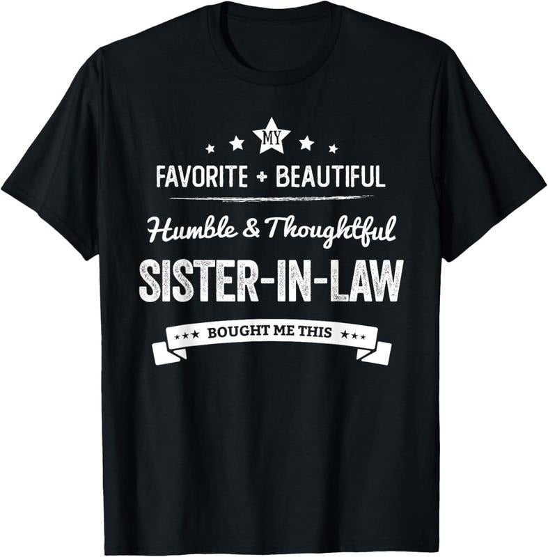 100% Cotton My Favorite Sister In Law Bought Me This T-Shirt Hoodie, Sweatshirt | GrindPrints.com