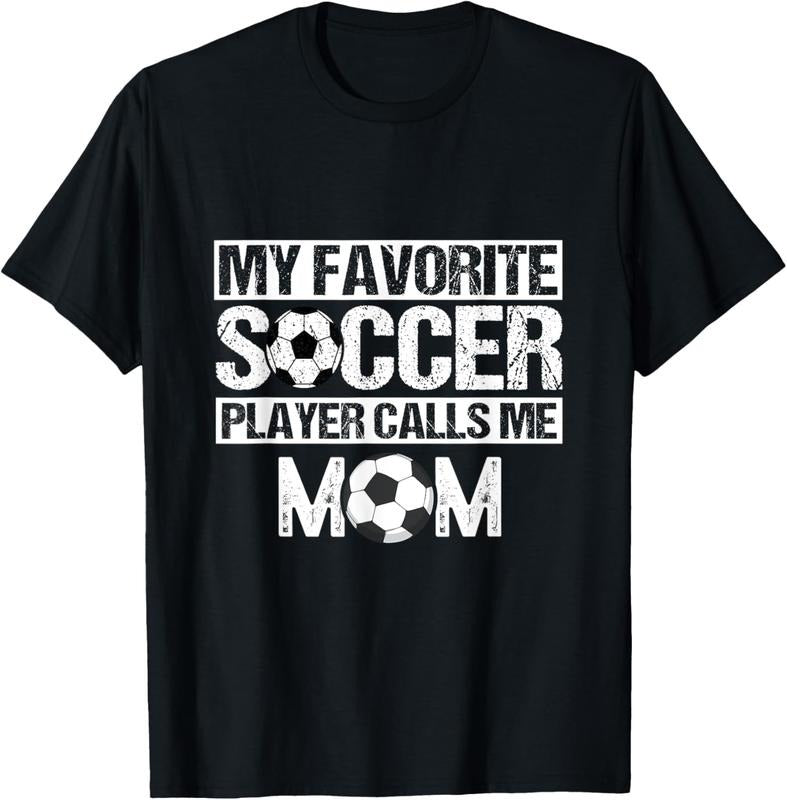 100% Cotton My Favorite Soccer Player Calls Me Mom Funny Mother's Day T-Shirt Hoodie, Sweatshirt | GrindPrints.com