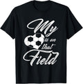 100% Cotton My Heart Is On That Soccer Field Funny Shirt Men Women  T-Shirt Hoodie, Sweatshirt | GrindPrints.com
