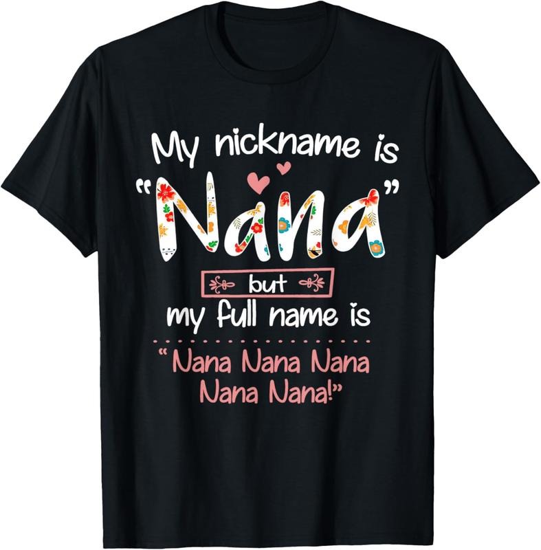 100% Cotton My Nickname Is Nana But My Full Name - Grandma Mother's Day T-Shirt Hoodie, Sweatshirt | GrindPrints.com