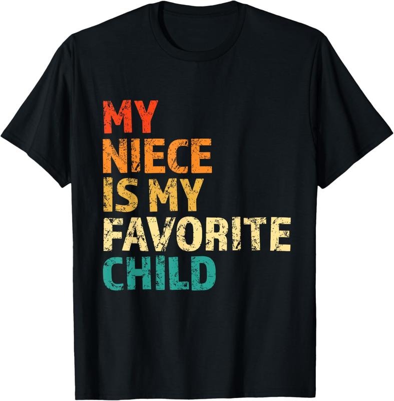 100% Cotton My Niece Is My Favorite Child Funny Family Aunt Uncle Niece T-Shirts, Hoodie, Sweatshirt
