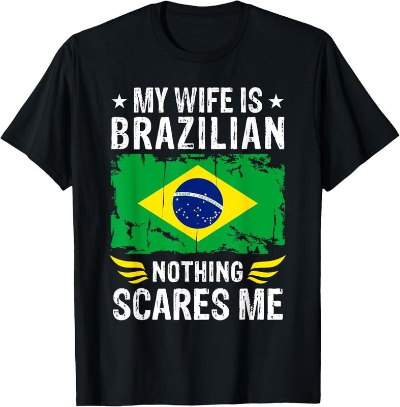 100% Cotton My Wife Is Brazilian Nothing Scares Me Brazilian Wife T-Shirt Hoodie, Sweatshirt | GrindPrints.com