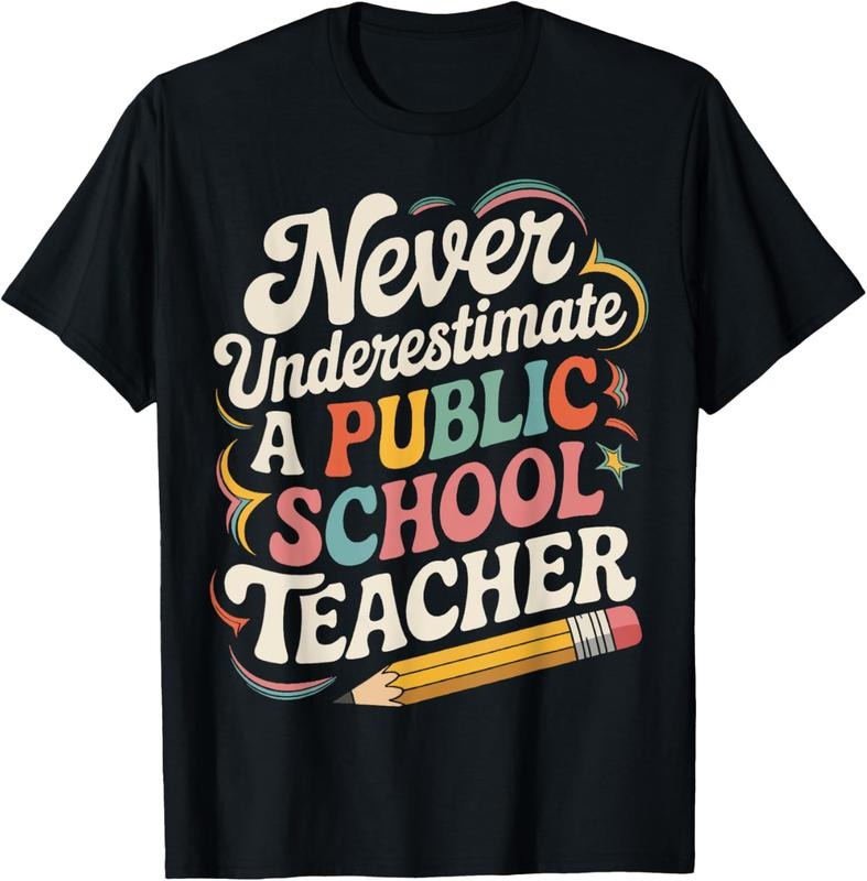 100% Cotton Never Underestimate a Public School Teacher Public Education T-Shirt Hoodie, Sweatshirt | GrindPrints.com