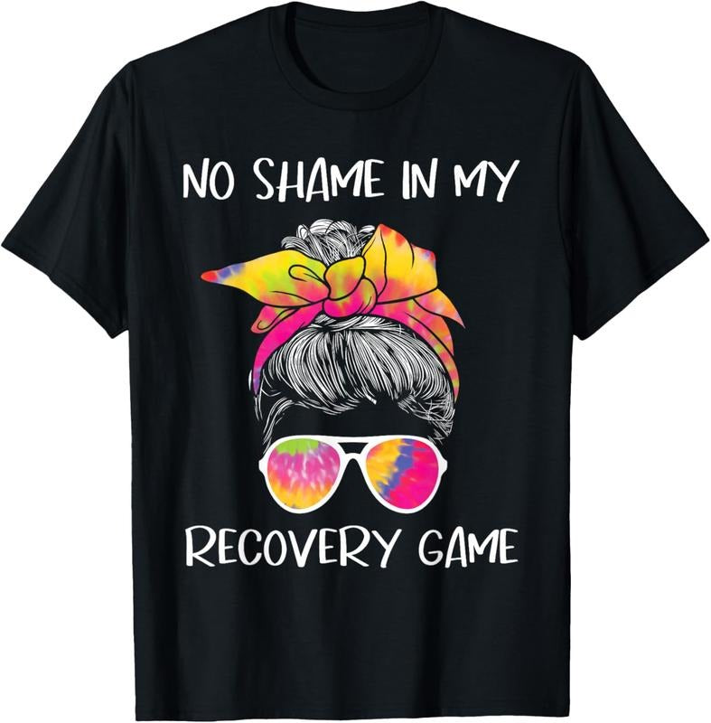 100% Cotton No Shame In My Recovery Game - Sobriety AA NA Anniversary T-Shirt Hoodie, Sweatshirt | GrindPrints.com