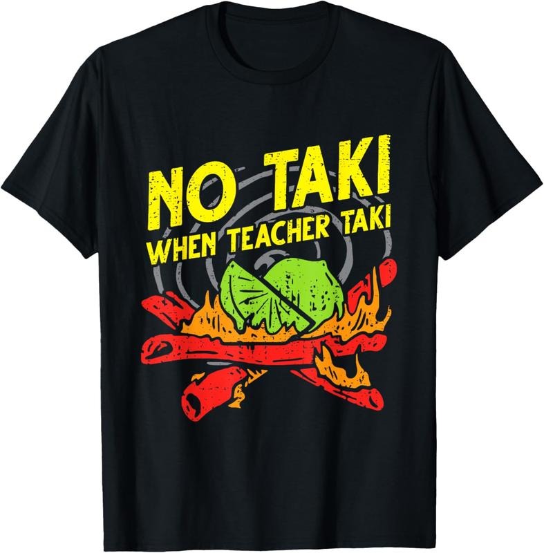 100% Cotton No Taki When Teacher Taki Funny Education Classroom Teacher T-Shirt Hoodie, Sweatshirt | GrindPrints.com