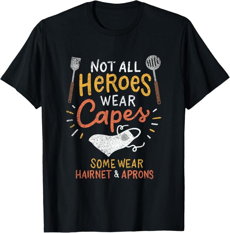 100% Cotton Not All Heroes Wear Capes Lunch Lady Vintage T-Shirt Hoodie, Sweatshirt | GrindPrints.com