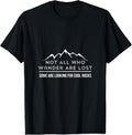 100% Cotton Not All Who Wander Are Lost Some Are Looking For Cool Rocks T-Shirtstyle{n002}3 T-Shirts, Hoodie, Sweatshirt