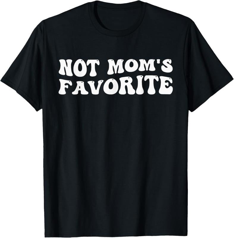 100% Cotton Not Mom's Favorite Funny Son Daughter Trendy Favorite  T-Shirt Hoodie, Sweatshirt | GrindPrints.com