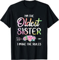100% Cotton Oldest Sister Shirt I Make The Rules Funny Matching Sibling T-Shirt Hoodie, Sweatshirt | GrindPrints.com