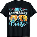 100% Cotton Our Anniversary Cruise Husband Wife Couples Cruise Vacation T-Shirts, Hoodie, Sweatshirt