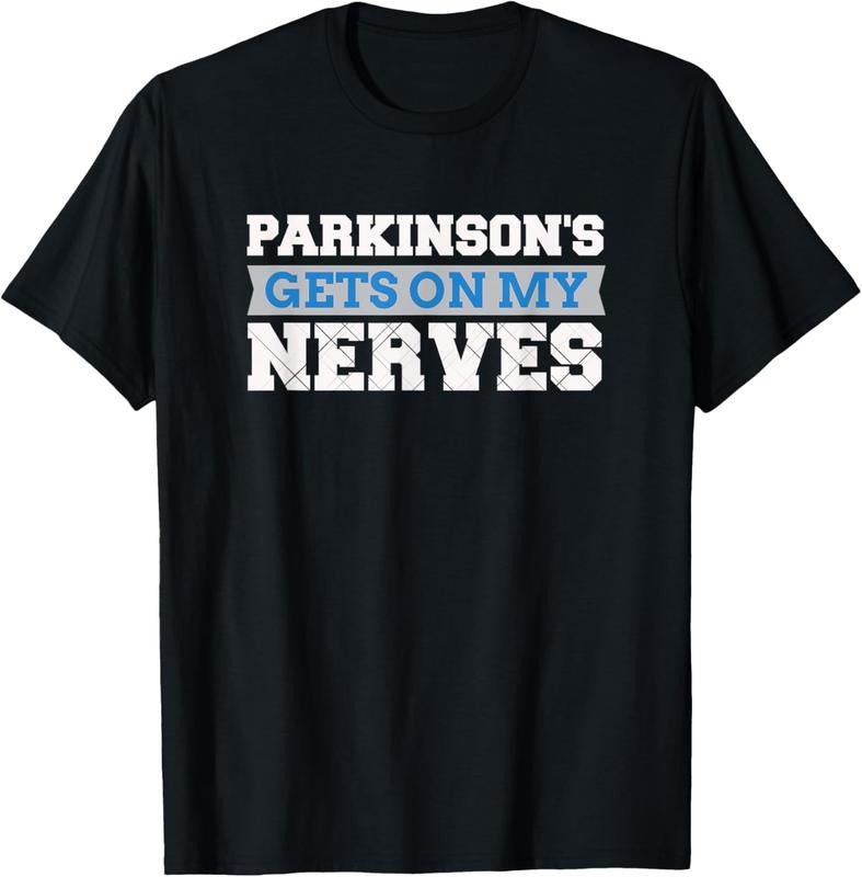 100% Cotton Parkinson's Gets On My Nerves T-Shirt Awareness Gift T-Shirt Hoodie, Sweatshirt | GrindPrints.com