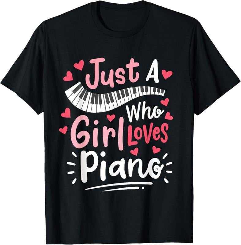 100% Cotton Piano Pianist Just a Girl Who Loves Piano T-Shirt Hoodie, Sweatshirt | GrindPrints.com