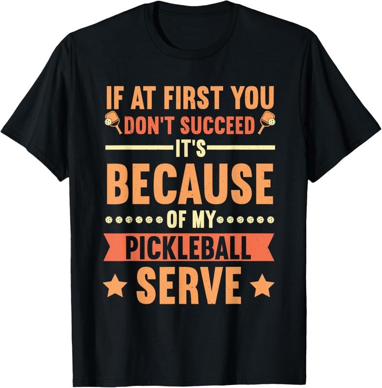 100% Cotton Pickleball Player Serve Funny Pickleball T-Shirt Hoodie, Sweatshirt | GrindPrints.com