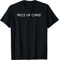 100% Cotton Piece of Cake Funny Text Saying Design for Cake Lovers T-Shirt Hoodie, Sweatshirt | GrindPrints.com