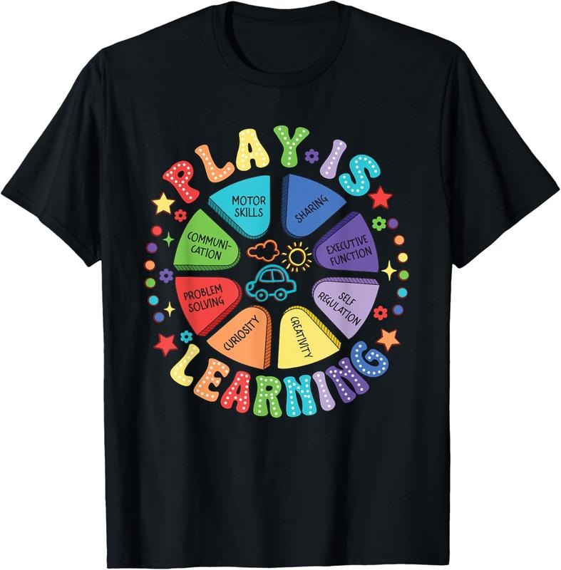 100% Cotton Play is Learning Preschool Teacher Life Kindergarten T-Shirtstyle{n002}2 T-Shirts, Hoodie, Sweatshirt