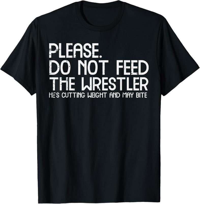 100% Cotton Please Dont Feed Wrestler Funny Wrestling Men Women Boys Kid T-Shirt Hoodie, Sweatshirt | GrindPrints.com