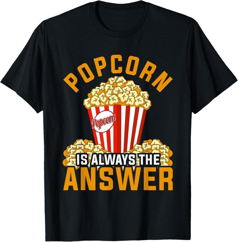 100% Cotton Popcorn Is Always The Answer Popcorn T-Shirt Hoodie, Sweatshirt | GrindPrints.com