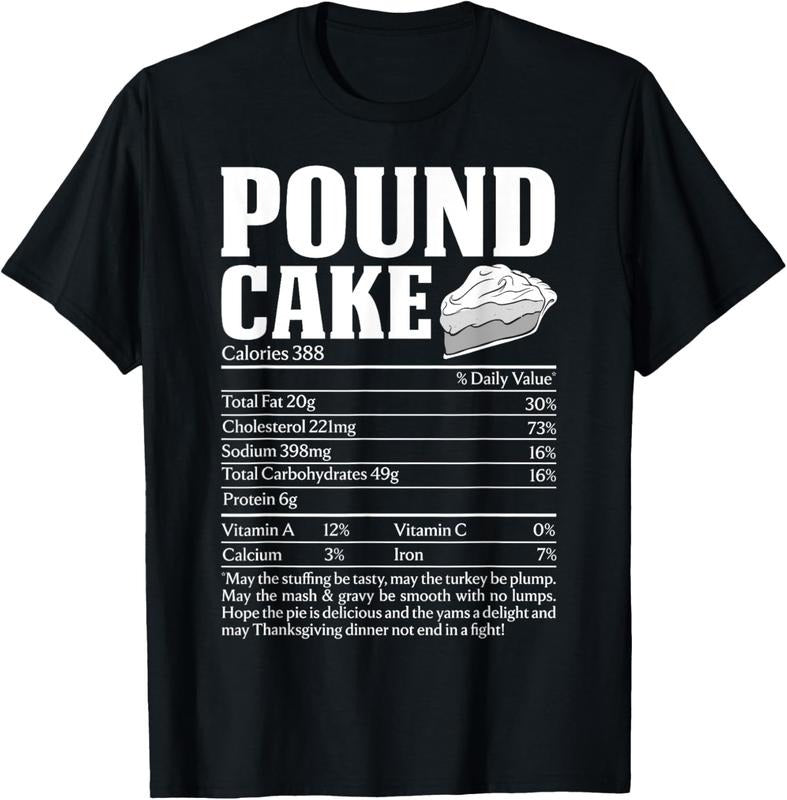 100% Cotton Pound Cake Nutritional Facts Thanksgiving Christmas Dessert T-Shirt Hoodie, Sweatshirt | GrindPrints.com
