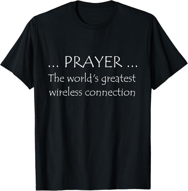 100% Cotton Prayer Worlds Greatest Wireless Connection T-Shirt T-Shirt Hoodie, Sweatshirt | GrindPrints.com