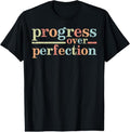 100% Cotton Progress Over Perfection Teacher Inspirational Men Women T-Shirt Hoodie, Sweatshirt | GrindPrints.com