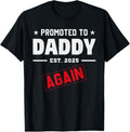 100% Cotton Promoted To Daddy Again Est 2025 First Time Dad Soon To Be T-Shirt Hoodie, Sweatshirt | GrindPrints.com