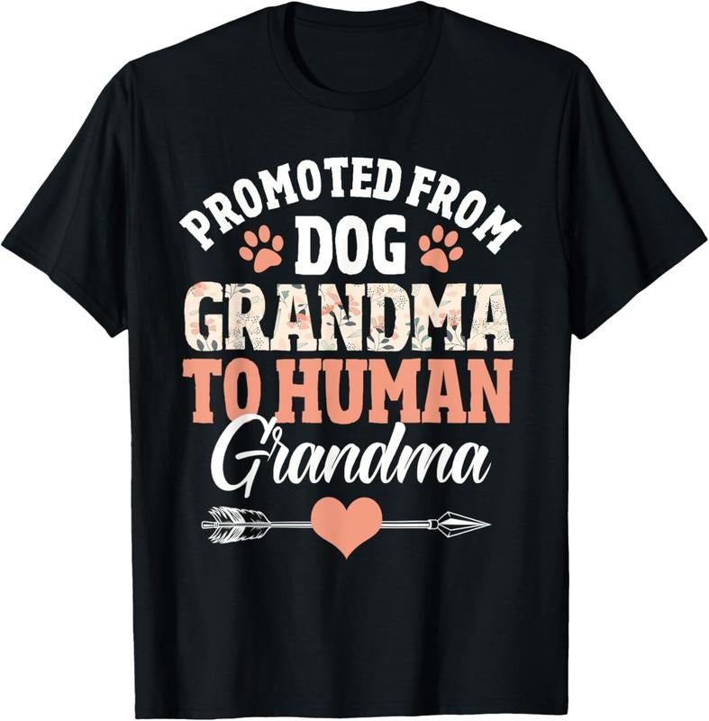 100% Cotton Promoted from dog grandma to human grandma T-Shirt Hoodie, Sweatshirt | GrindPrints.com