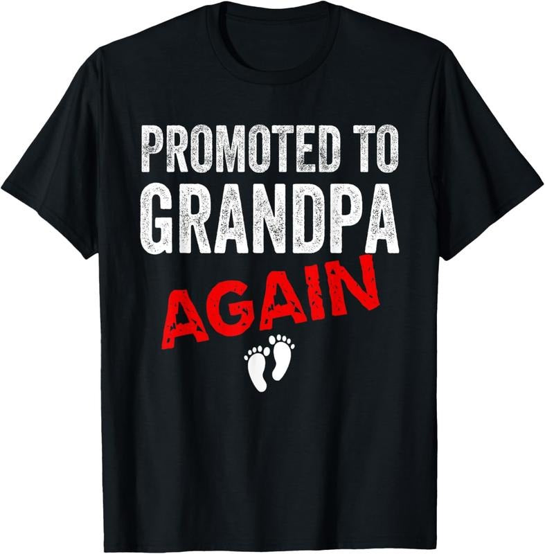 100% Cotton Promoted to Grandpa Again Dad Pregnancy Announcement Funny T-Shirt Hoodie, Sweatshirt | GrindPrints.com