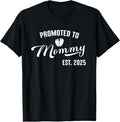 100% Cotton Promoted to Mommy Est 2025 First Time Mom Mommy 2025 T-Shirt Hoodie, Sweatshirt | GrindPrints.com
