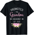 100% Cotton Promoted to grandma again est. 2025 flowers T-Shirt Hoodie, Sweatshirt | GrindPrints.com