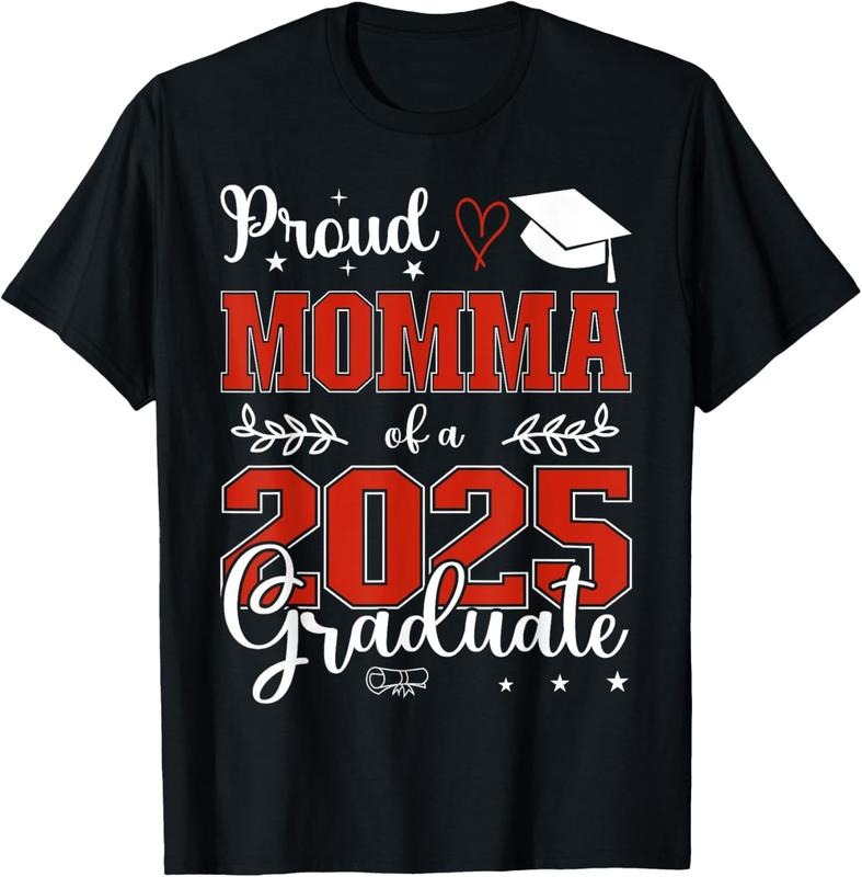 100% Cotton Proud Momma of a class of 2025 graduate for graduation T-Shirt Hoodie, Sweatshirt | GrindPrints.com