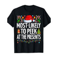 [100% Cotton Quality Cotton]Most Likely Peek Presents Funny Family 220g Lightweig Made Usa T-Shirts, Hoodie, Sweatshirt