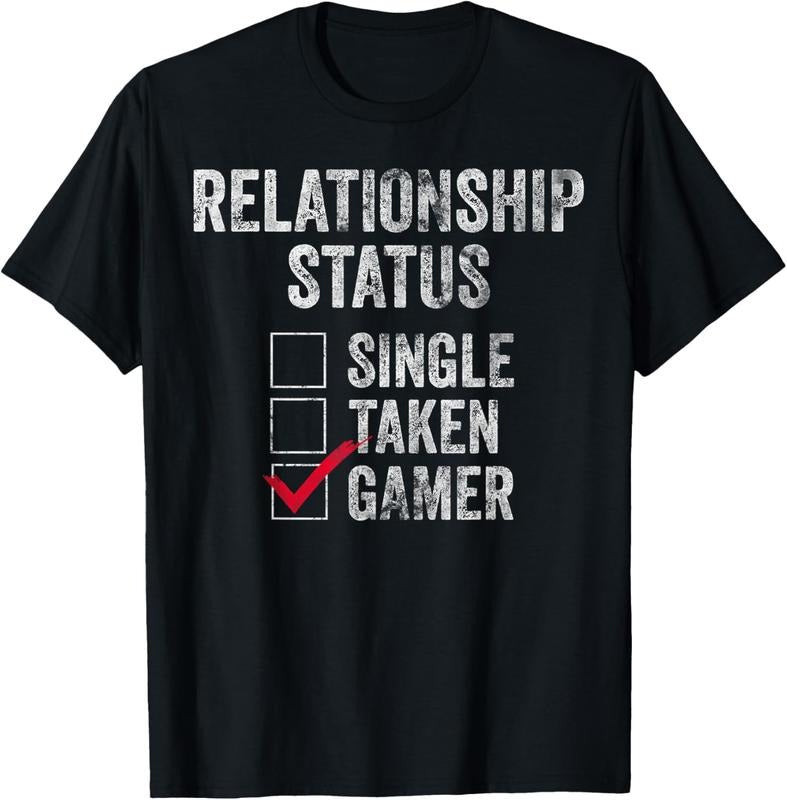 100% Cotton Relationship Status Single Taken Gamer Shirt Video Gamer T-Shirt Hoodie, Sweatshirt | GrindPrints.com