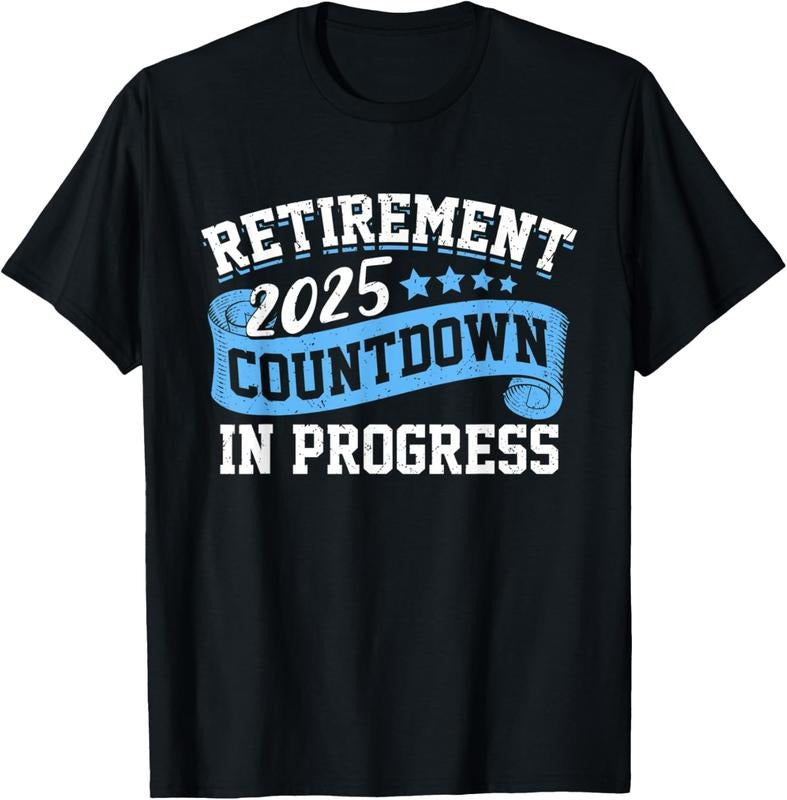 100% Cotton Retirement 2025 Countdown In Progress Funny Retiring Retired T-Shirt Hoodie, Sweatshirt | GrindPrints.com
