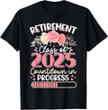 100% Cotton Retirement Class Of 2025 Countdown In Progress Teacher Women T-Shirt Hoodie, Sweatshirt | GrindPrints.com