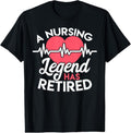 100% Cotton Retirement T Shirt for Nurses Nursing Legend Has Retired Tee T-Shirt Hoodie, Sweatshirt | GrindPrints.com