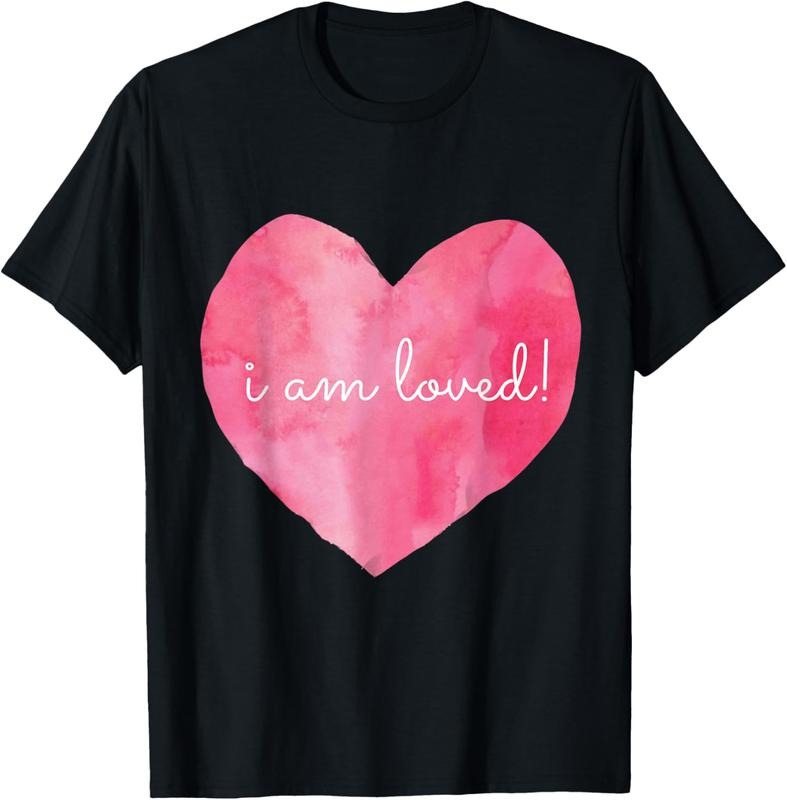 100% Cotton Say I Love You, Thank You, You are Loved, I Am Loved tshirt! T-Shirt Hoodie, Sweatshirt | GrindPrints.com