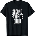 100% Cotton Second Favorite  T-Shirt Hoodie, Sweatshirt | GrindPrints.com