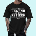 [100% Cotton Shirt] Funny Legend Has Retired Retirement T-Shirts, Hoodie, Sweatshirt