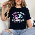 [100% Cotton Shirt] Gender reveal grandma Unisex T-Shirt Hoodie, Sweatshirt | GrindPrints.com