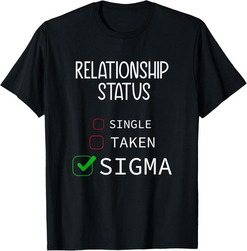 100% Cotton Single Taken Sigma Funny Valentine's Day 2024 T-Shirt Hoodie, Sweatshirt | GrindPrints.com
