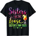 100% Cotton Sisters On The Loose, Tie Dye Sister's Weekend Trip 2025 T-Shirt Hoodie, Sweatshirt | GrindPrints.com