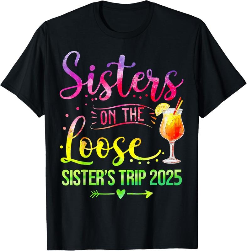 100% Cotton Sisters On The Loose, Tie Dye Sister's Weekend Trip 2025 T-Shirt Hoodie, Sweatshirt | GrindPrints.com