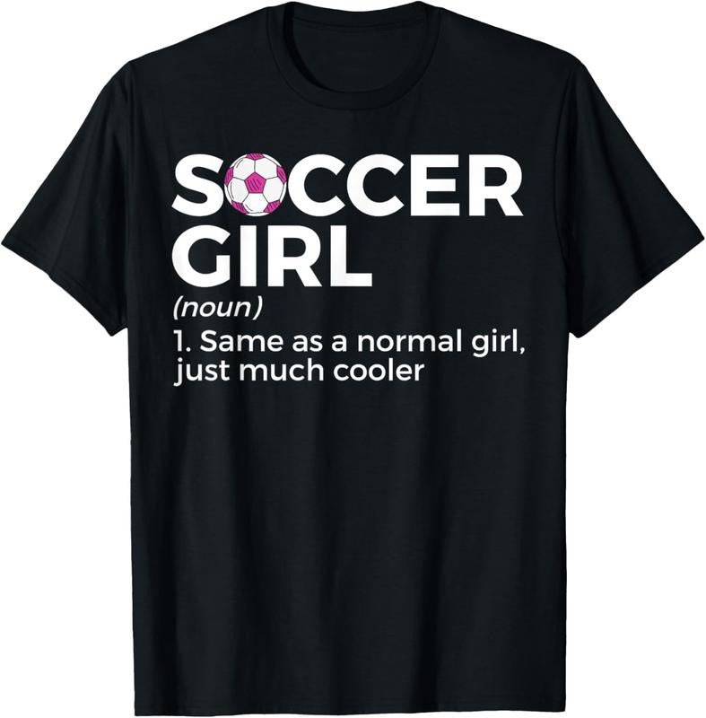 100% Cotton Soccer Girl Definition T-Shirtstyle{n002}2 T-Shirts, Hoodie, Sweatshirt | GrindPrints.com