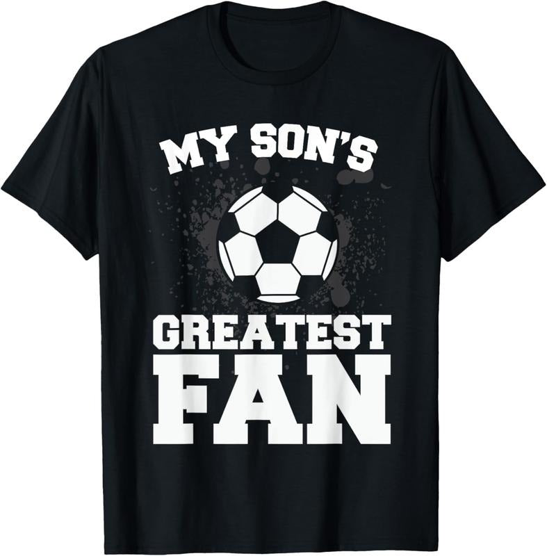 100% Cotton Soccer Mom Or Dad T-Shirt My Son's Greatest Fan Tee T-Shirt Hoodie, Sweatshirt | GrindPrints.com