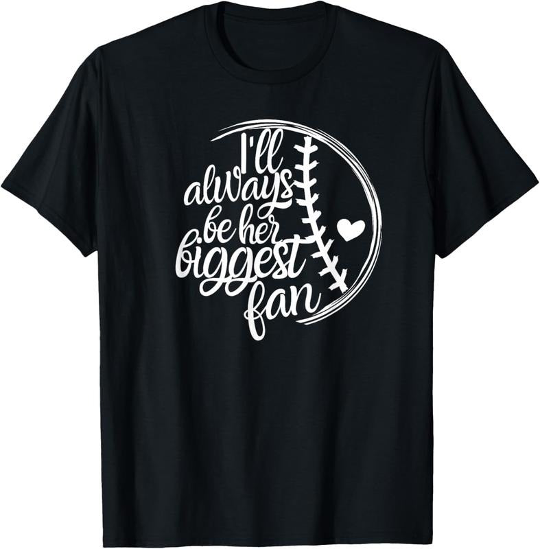 100% Cotton Softball Gift I'll Always Be Biggest Fan T-Shirt Hoodie, Sweatshirt | GrindPrints.com